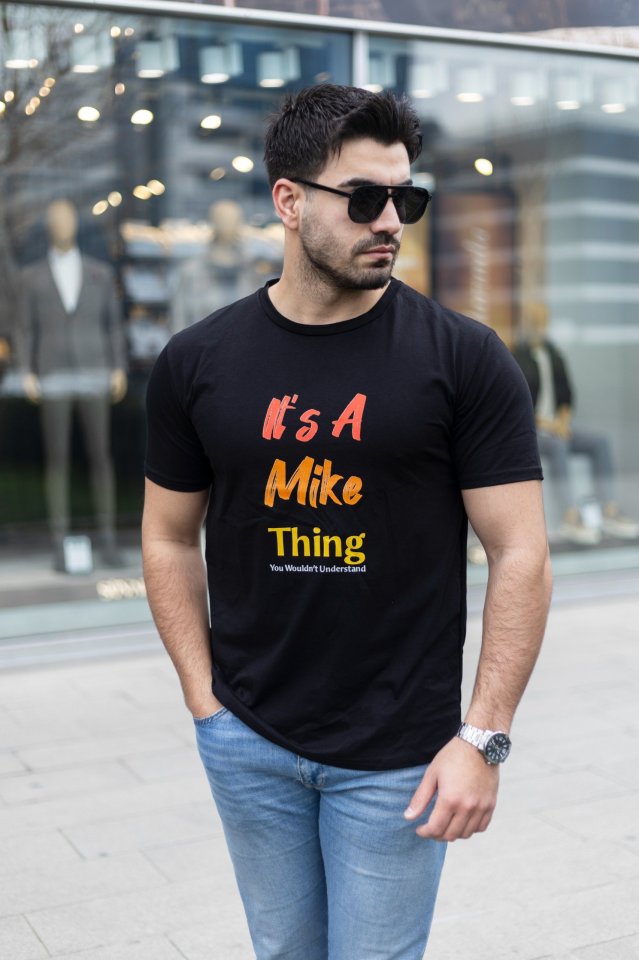 Erkek It Is A Mike Thing Baskılı Erkek T-shirt